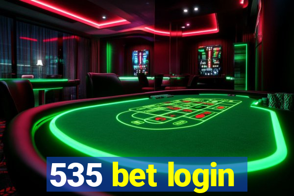 535 bet login